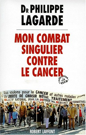 Mon combat singulier contre le cancer
