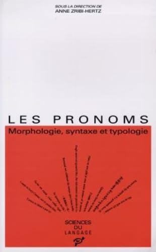 Les pronoms : morphologie, syntaxe et typologie