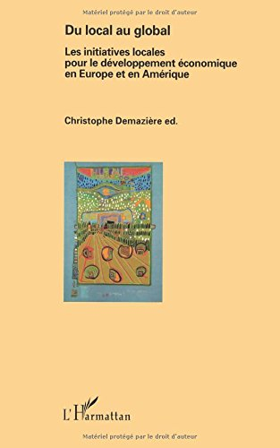 Du local au global : les initiatives locales pour le développement économique en Europe et en Amériq