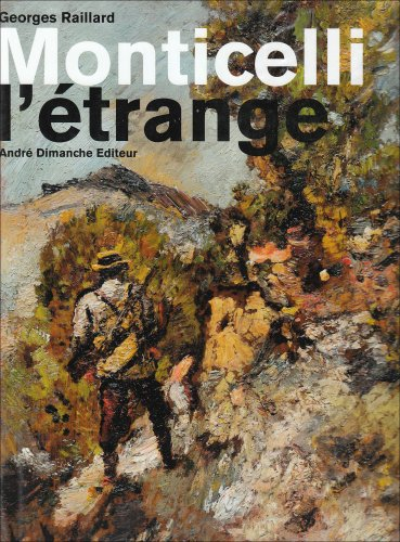 Monticelli l'étrange
