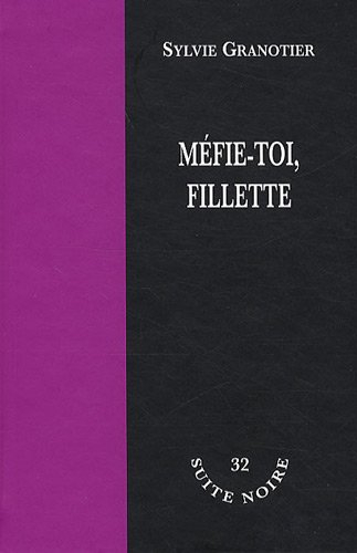 Méfie-toi, fillette