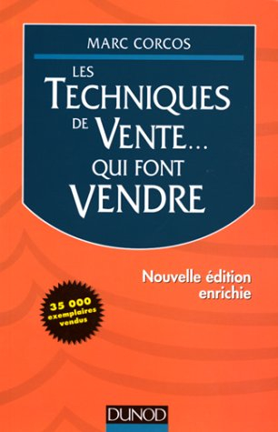 Les techniques de vente... qui font vendre