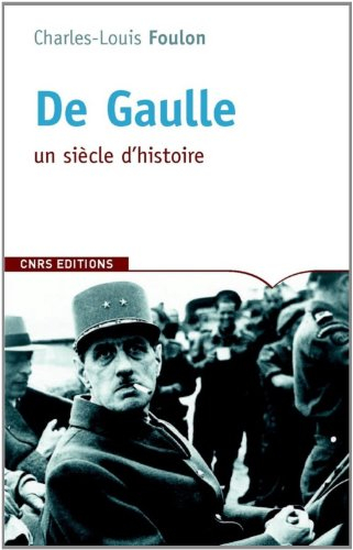 De Gaulle : itinéraires
