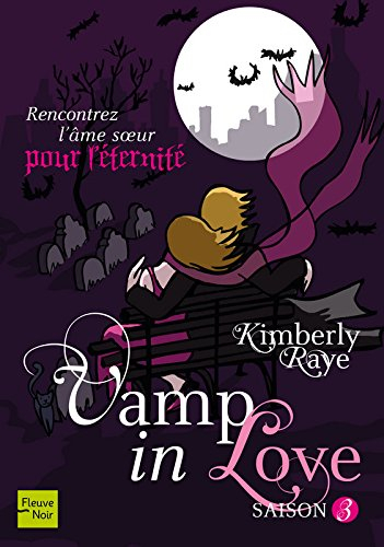 Vamp in love. Saison 3