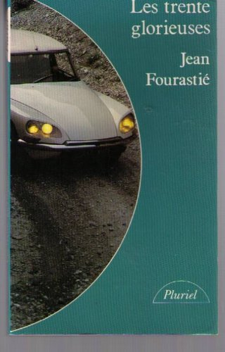 les trente glorieuses