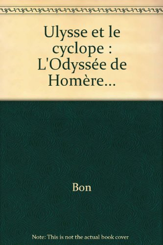 Ulysse et le Cyclope : l'Odyssée de Homère