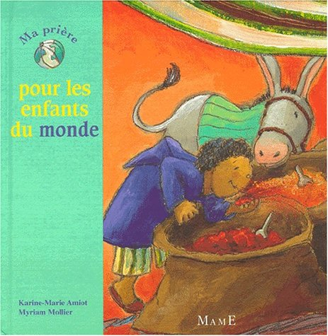 Ma prière pour les enfants du monde