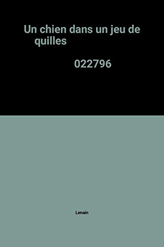 Un Chien dans un jeu de quilles