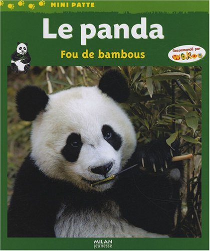 Le panda, fou de bambous
