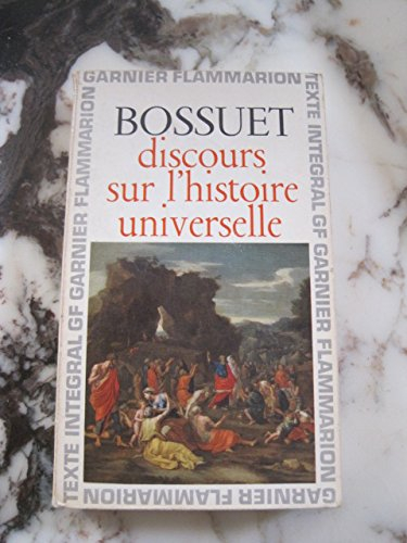 jacques-bénigne bossuet. discours sur l'histoire universelle : . chronologie et préface par jacques 