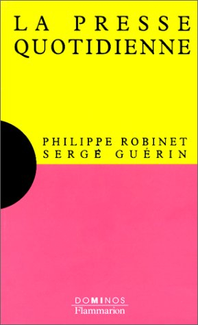 La presse quotidienne