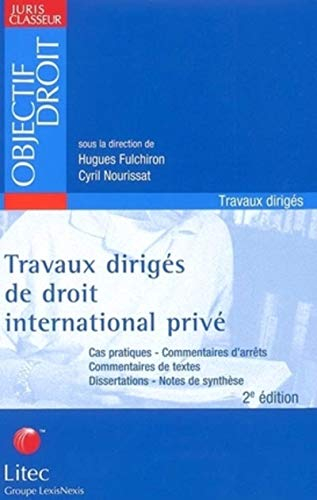 Travaux dirigés de droit international privé (ancienne édition)
