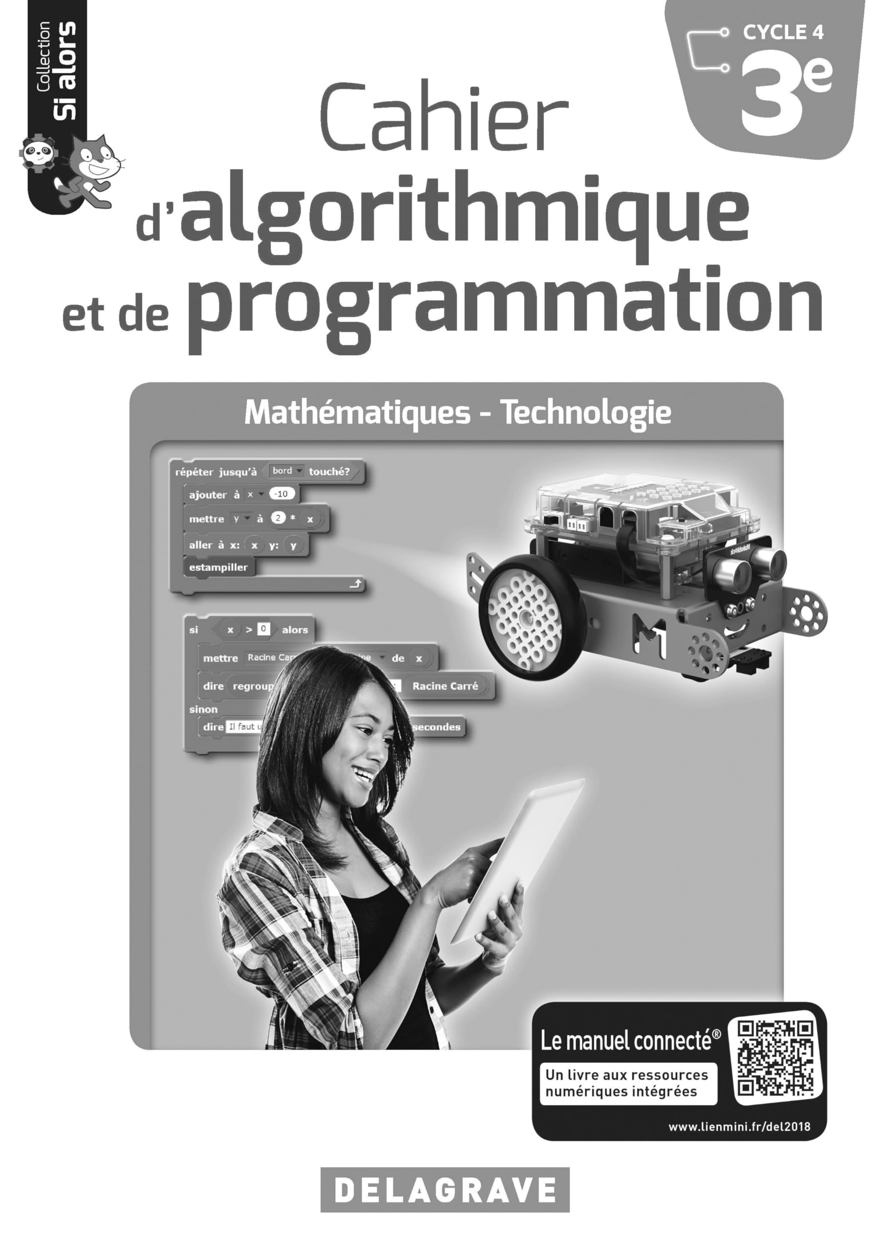 Cahier d'algorithmique et de programmation 3e, cycle 4 : technologie, mathématiques : livre du profe
