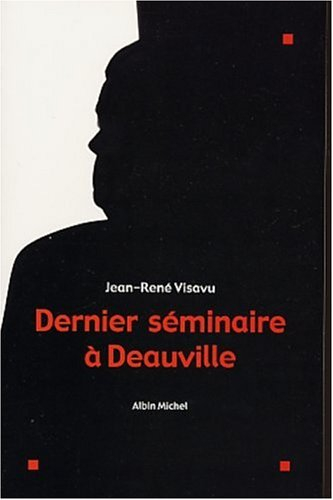 Dernier séminaire à Deauville
