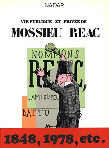 Vie publique et privée de Mossieu Réac