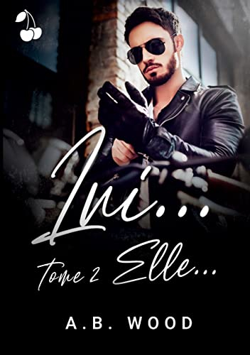 Lui... Tome 2 : Elle...
