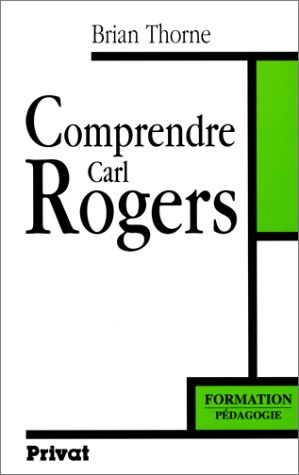 comprendre carl rogers