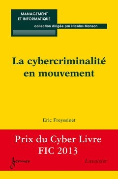 La cybercriminalité en mouvement
