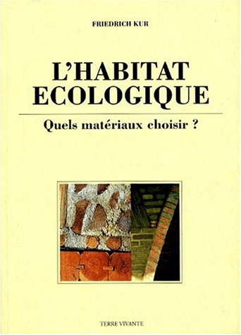L'habitat écologique : quels matériaux choisir ?