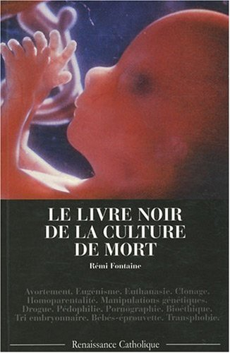 Le livre noir de la culture de mort