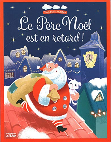 Le Père Noël est en retard !