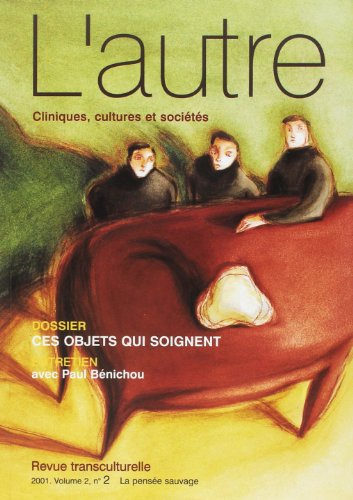 Autre (L'), n° 2 (2001). Ces objets qui soignent