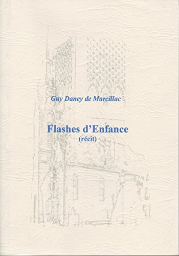 flashes d'enfance (récit)