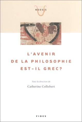 L'avenir de la philosophie est-il grec?