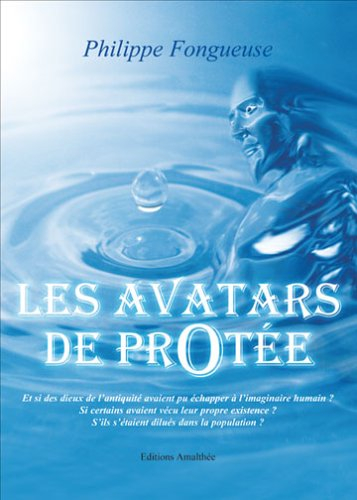les avatars de protée