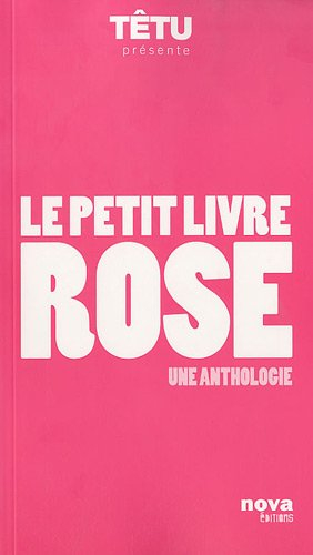 Le petit livre rose : 400 citations sélectionnées : une anthologie