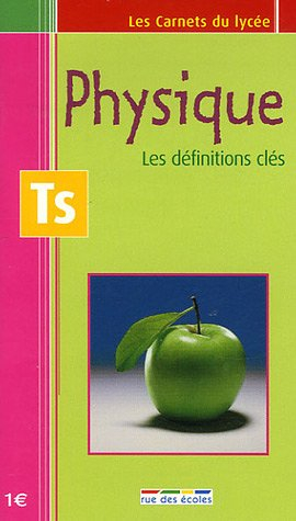 Physique TS : les définitions clés
