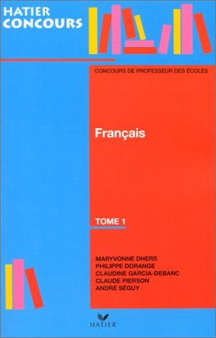 français, tome 1, concours des professeurs des écoles