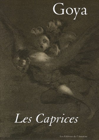Goya, Les caprices