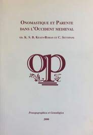 Onomastique et Parente dans l'Occident Medievale