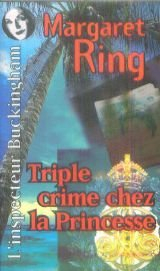 Triple crime chez la princesse
