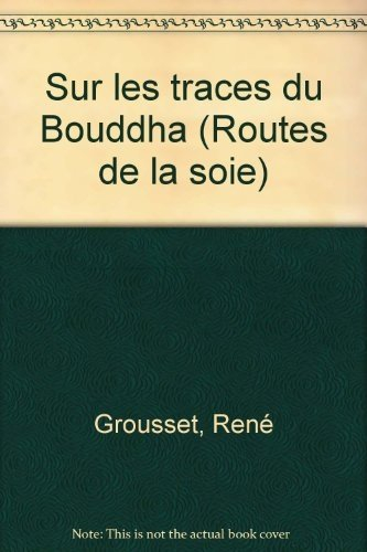 sur les traces du bouddha