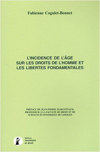 L'incidence de l'âge sur les droits de l'homme et les libertés fondamentales