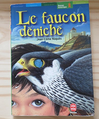Le faucon déniché