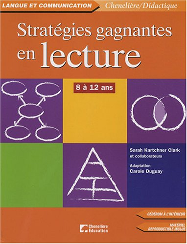 Stratégies gagnantes en lecture : 8 à 12 ans