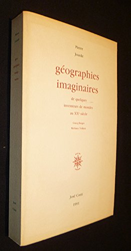 Géographies imaginaires de quelques inventeurs de mondes au XXe siècle : Gracq, Borges, Michaux, Tol