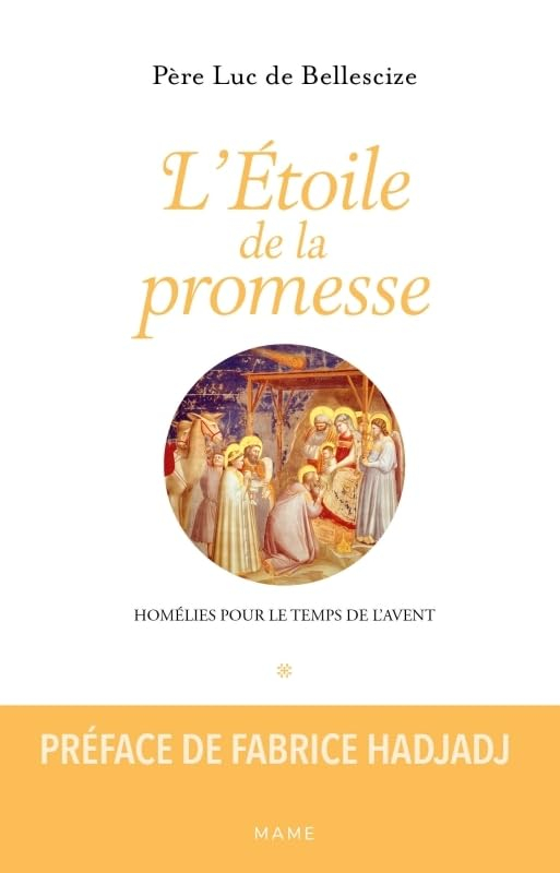 L'étoile de la promesse : homélies pour le temps de l'Avent