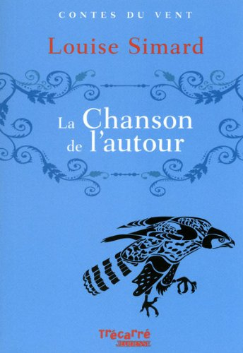 La chanson de l'autour
