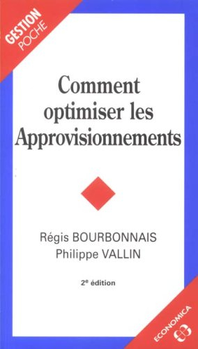 Comment optimiser les approvisionnements
