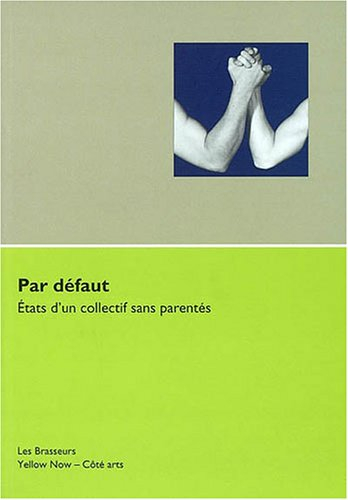 Par défaut : états d'un collectif sans parentés : André Delalleau, Jean-Pierre Husquinet, Anne-Marie