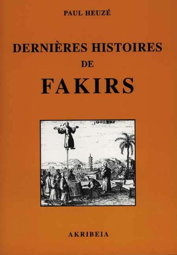 Dernières histoires de fakirs