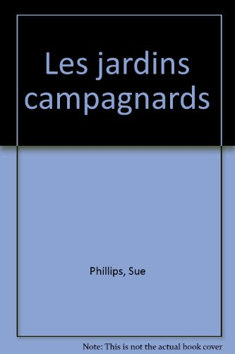 Les jardins campagnards