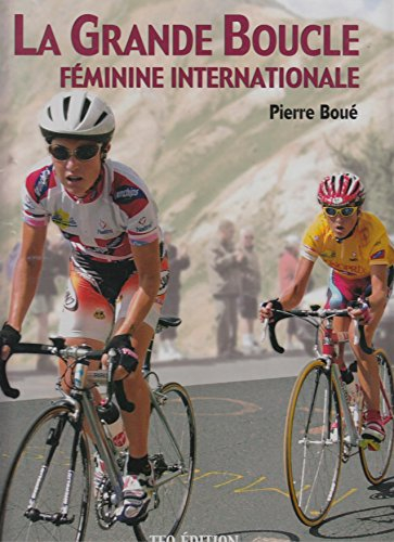 La Grande Boucle Féminine Internationale