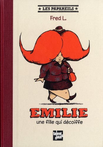 Emilie : une fille qui décoiffe