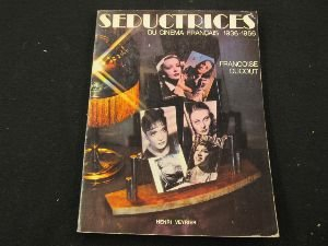 séductrices du cinéma français [1936-1957]