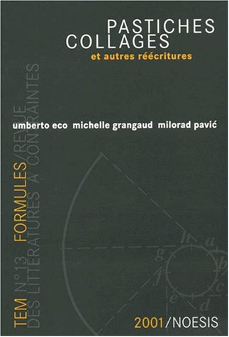 Formules, n° 5. Pastiches et collages, et autres reécritures